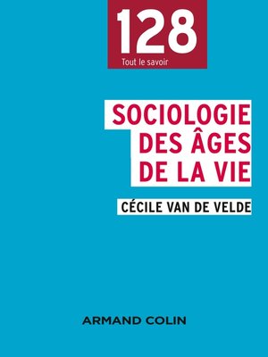 cover image of Sociologie des âges de la vie